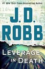 Leverage in Death (In Death, Book 47)