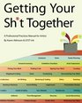 Getting Your Sht Together A Professional Practices Manual For Artists By Karen Atkinson and GYST Ink