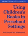 Using Children's Books in Preschool Settings A HowToDoIt Manual