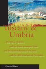 Tuscany and Umbria A Collection of the Poetry of Place