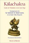 Kalachakra  Guide de l'initiation et du Guru Yoga