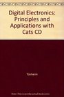 Digital Electronics Principles and Applications w/CATS