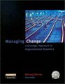 Managing Change A Strategic Approach to Organisational Dynamics