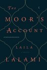 The Moor's Account A Novel