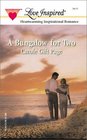 A Bungalow for Two (Minister's Daughters, Bk 3) (Love Inspired, No 159)