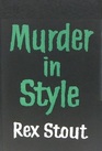 Murder in Style (aka Plot it Yourself) (Nero Wolfe, Bk 32)