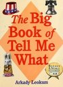 The big book of tell me what