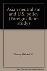 Asian neutralism and US policy