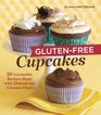 GlutenFree Cupcakes 50 Irresistible Recipes Made with Almond and Coconut Flour