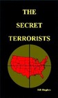 The Secret Terrorists