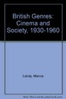 British Genres Cinema and Society 19301960