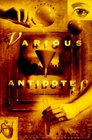 Various Antidotes A Collection of Short Fiction