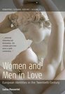 Women and Men in Love European Identities in the 20th Century