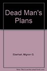Dead Man's Plans