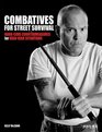 Combatives for Street Survival HardCore Countermeasures for HighRisk Situations