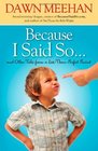 Because I Said So And Other Tales from a LessThanPerfect Parent
