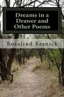 Dreams in a Drawer and Other Poems