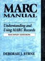 MARC Manual Understanding and Using MARC Records