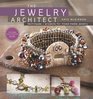 The Jewelry Architect Techniques and Projects for MixedMedia Jewelry