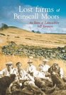 Lost Farms of Brinscall Moors