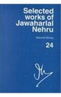 Selected Works of Jawaharlal Nehru Second Series Volume 24