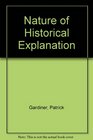 The Nature of Historical Explanation