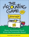 The Accounting Game 2E Basic Accounting Fresh from the Lemonade Stand