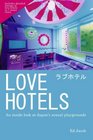 Love Hotels An Inside Look at Japan's Sexual Playgrounds