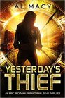 Yesterday's Thief An Eric Beckman Paranormal SciFi Thriller