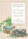 Letters to the Valley A Harvest of Memories