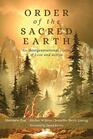 Order of the Sacred Earth An Intergenerational Vision of Love and Action