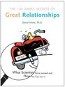100 Simple Secrets of Great Relationships  What Scientists Have Learned and How You Can Use It