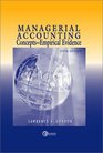 Managerial Accounting Concepts and Empirical Evidence