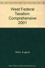 West Federal Taxation Comprehensive 2001