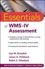 Essentials of WMSIV Assessment