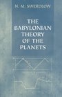 The Babylonian Theory of the Planets