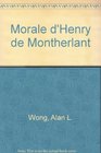 La Morale d'Henry de Montherlant