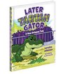 Later Tartan Gator A New Orleans Tale