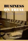 Business on Trial  The Civil Jury and Corporate Responsibility