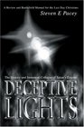 Deceptive Lights The History and Imminent Collapse of Satans Empire