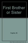 First Brother or Sister