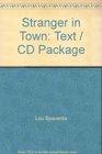 Stranger in Town Text / CD Package