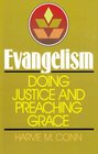 Evangelism Doing Justice and Preaching Grace