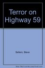 Terror on Highway 59