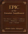 Epic of the Greater Southwest: New Mexico, Texas, California, Arizona, Oklahoma, Colorado, Utah, Nevada
