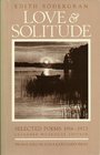 Love  Solitude Selected Poems 19161923