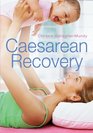 Caesarean Recovery Chrissie GallagherMundy