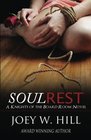 Soul Rest: A Knights of the Board Room Novel (The Knights of the Board Room) (Volume 7)