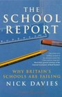 The School Report The Hidden Truth About Britain's Classrooms