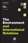 The Environment and International Relations